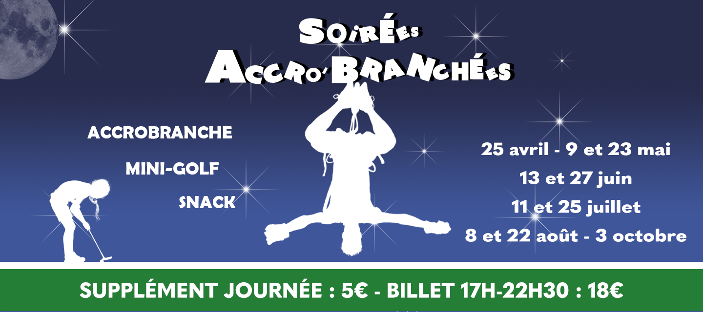 Soirées Accro-Branchées 2026